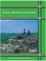 North Dakota Studies: Geology, Geography,  and Climate