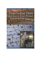 Dakota Day Trips: The Road to Rural Wonders