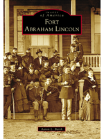 Fort Abraham Lincoln: Images of America