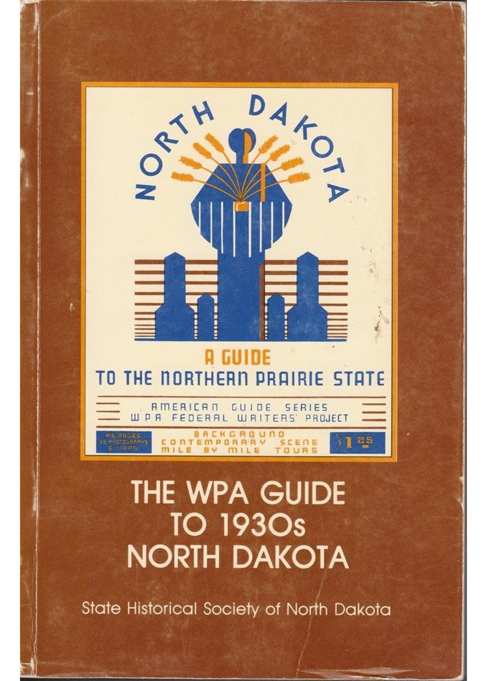 The WPA Guide to 1930s North Dakota