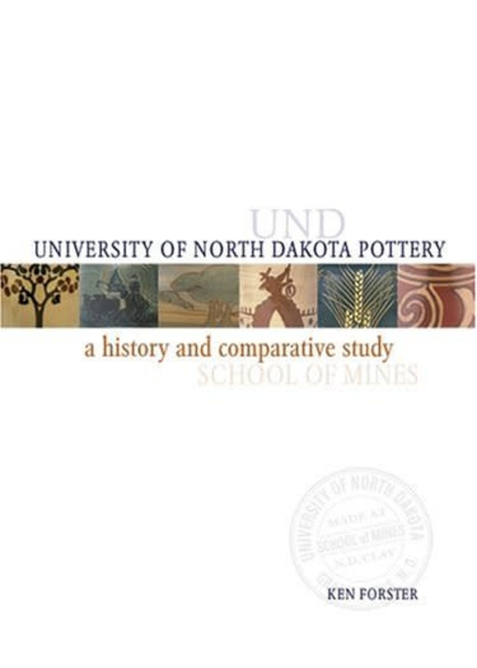 University of North Dakota Pottery: A History and Comparative Study