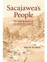 Sacajawea's People: The Lemhi Shoshones and the Salmon River Country