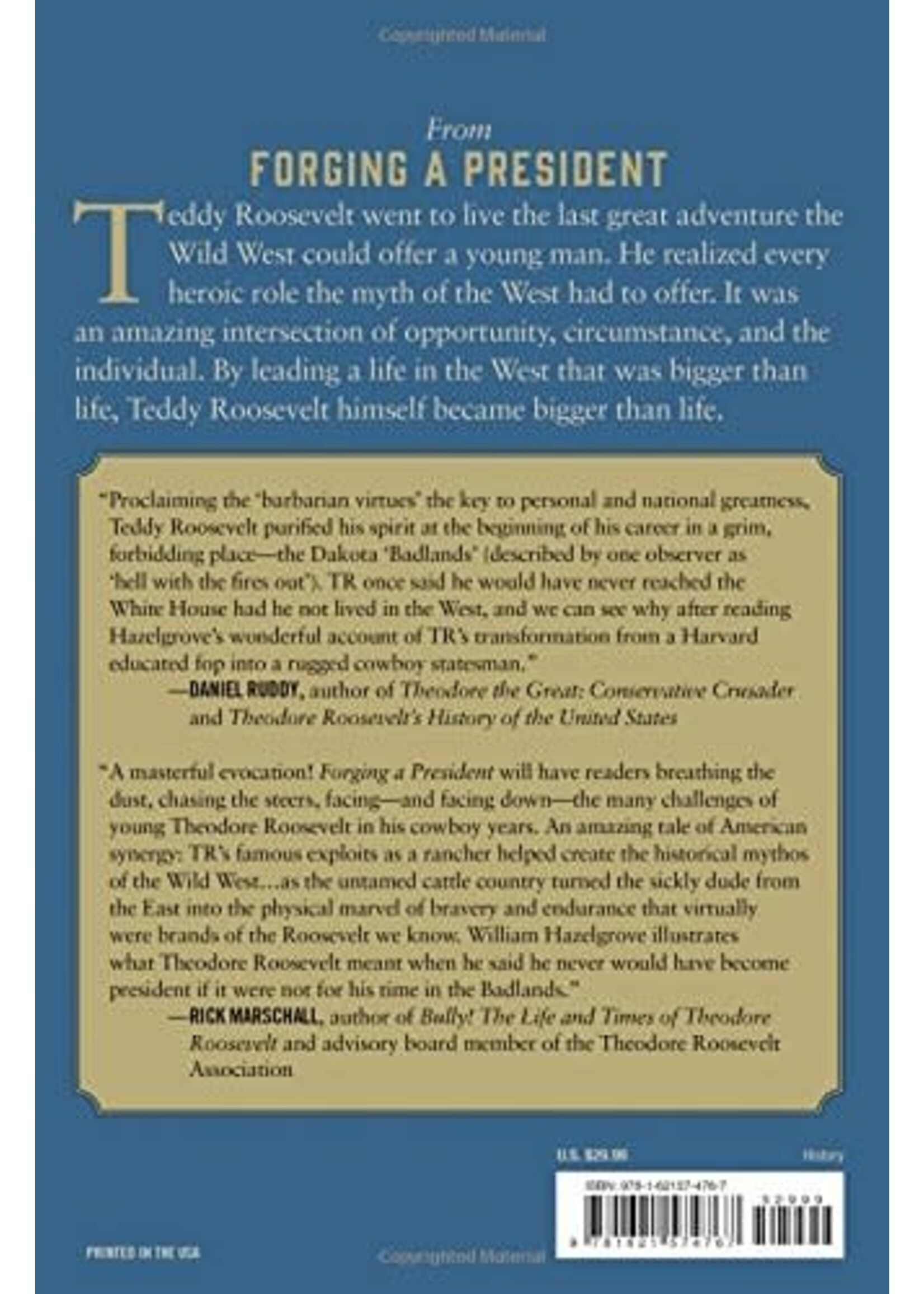 Forging A President: How the Wild West Created Teddy Roosevelt