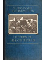 Theodore Roosevelt's Letters to His Children