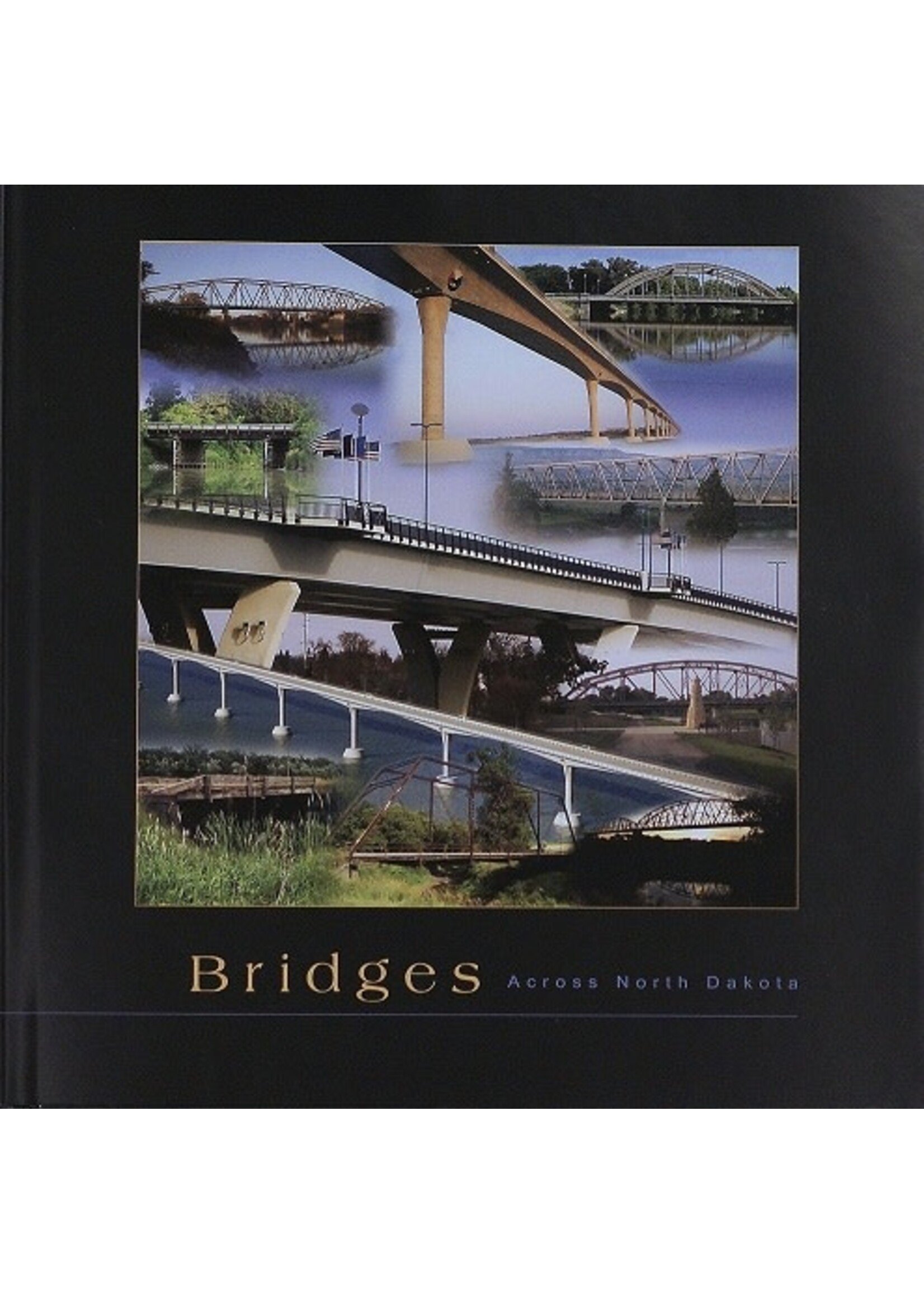 Bridges Across North Dakota