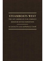 Steamboats West: The 1859 American Fur Company Missouri River Expedition