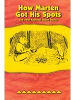 How Marten Got His Spots And Other Kootenai Indian Stories