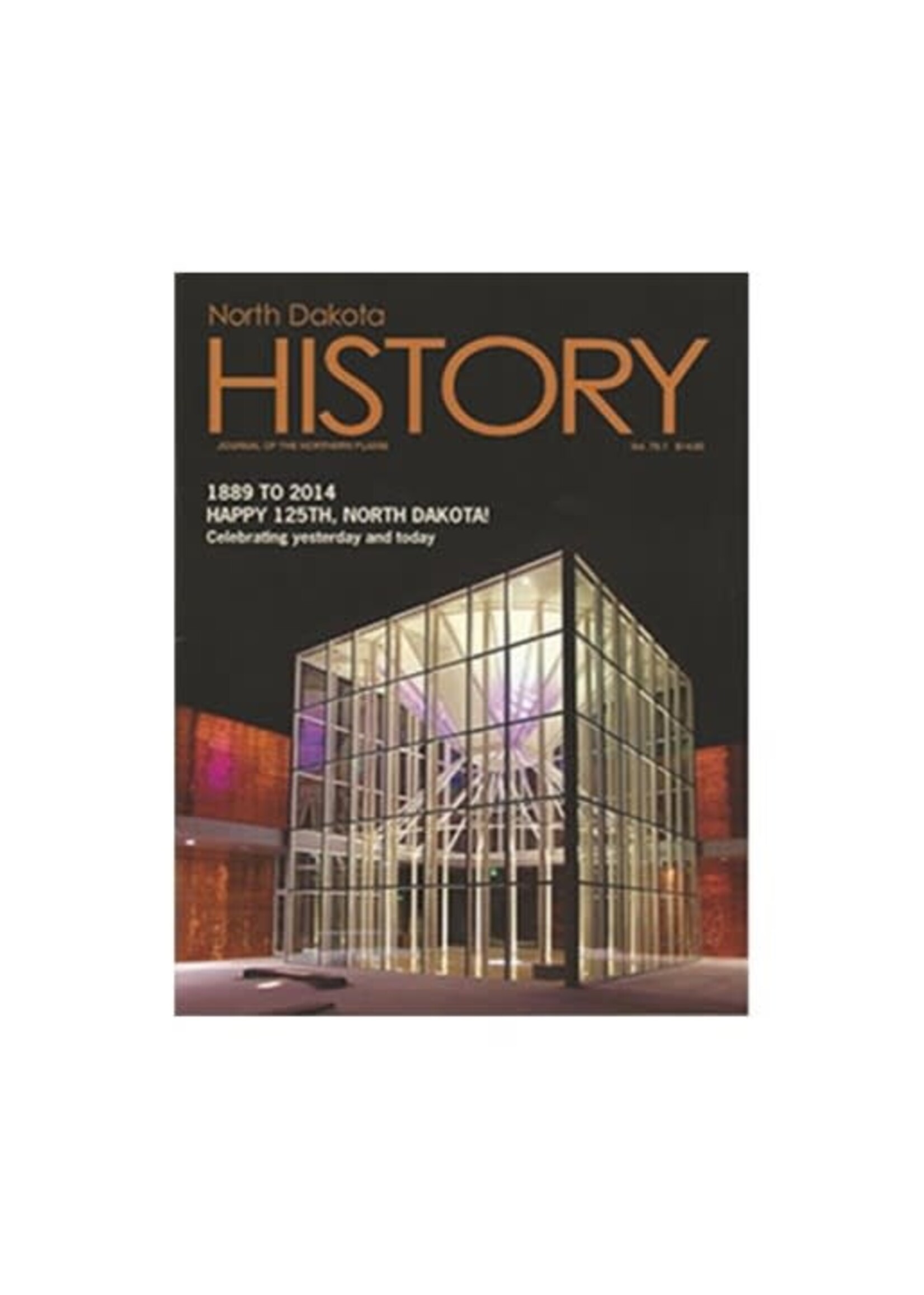 North Dakota History Journal Volume 79 No. 1 December, 2014