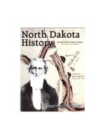 North Dakota History Journal Volume 77  Nos. 1 & 2