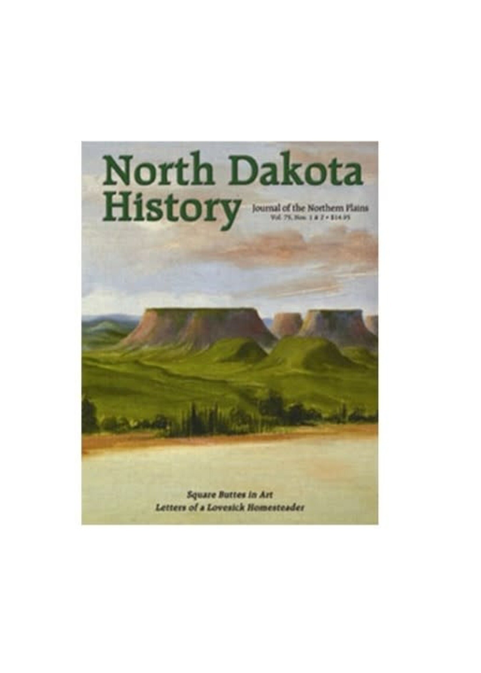 North Dakota History Journal Volume 75  Nos. 1 & 2 2008