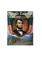North Dakota History Journal Volume 74 Nos. 3 & 4 2007