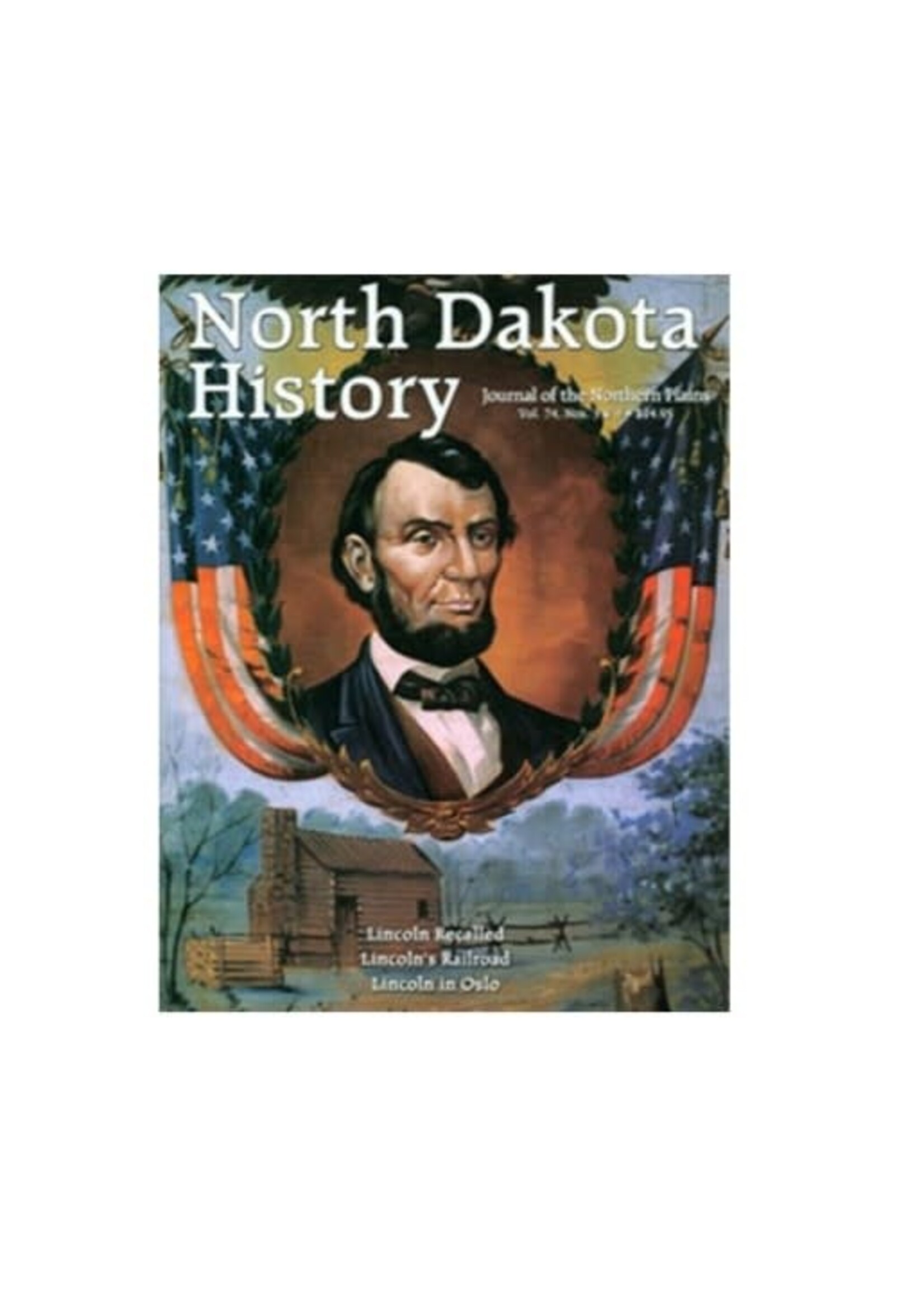 North Dakota History Journal Volume 74 Nos. 3 & 4 2007
