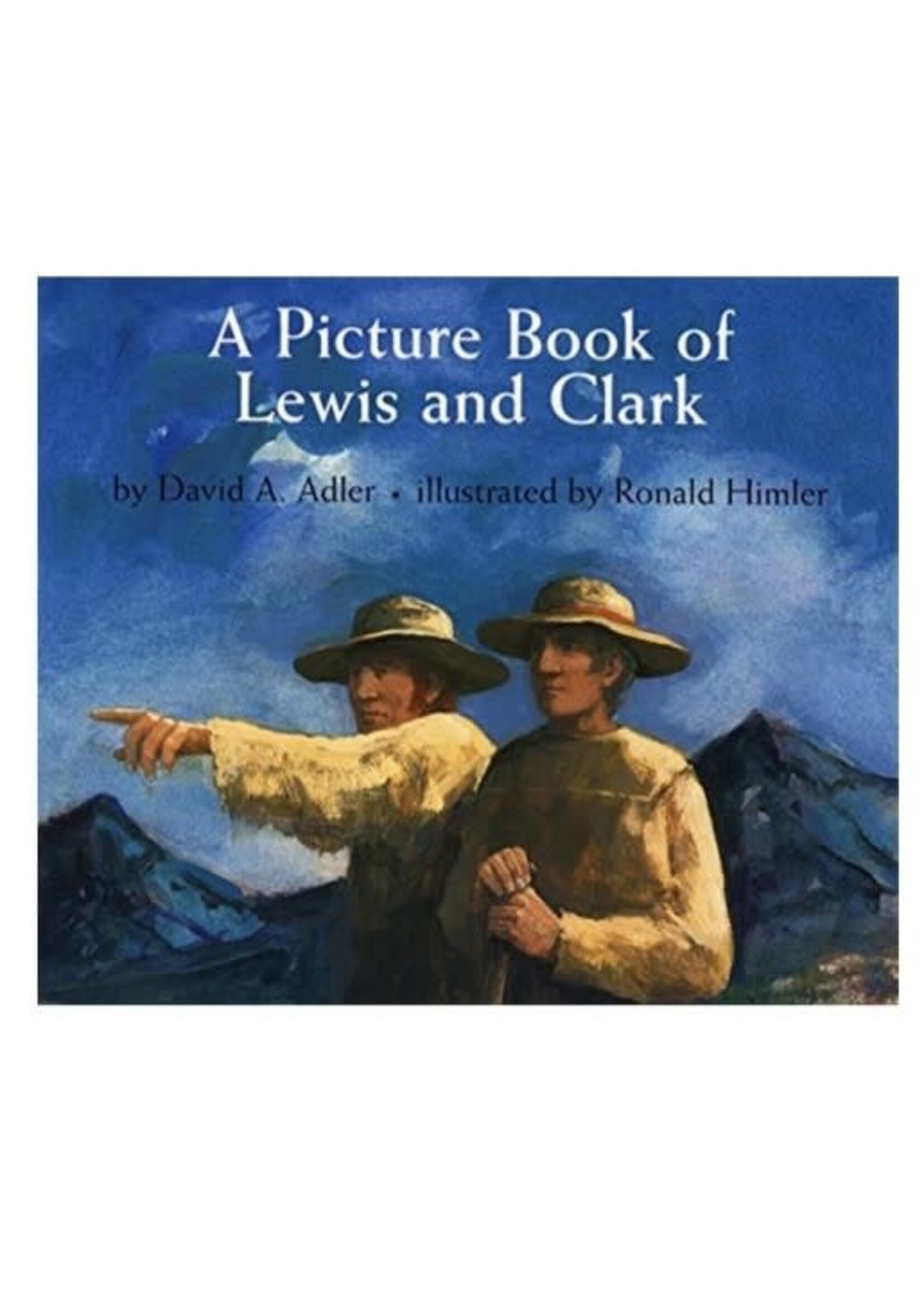 A Picture Book of Lewis and Clark