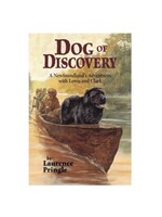 Dog of Discovery A Newfoundland's Adventures with Lewis and Clark