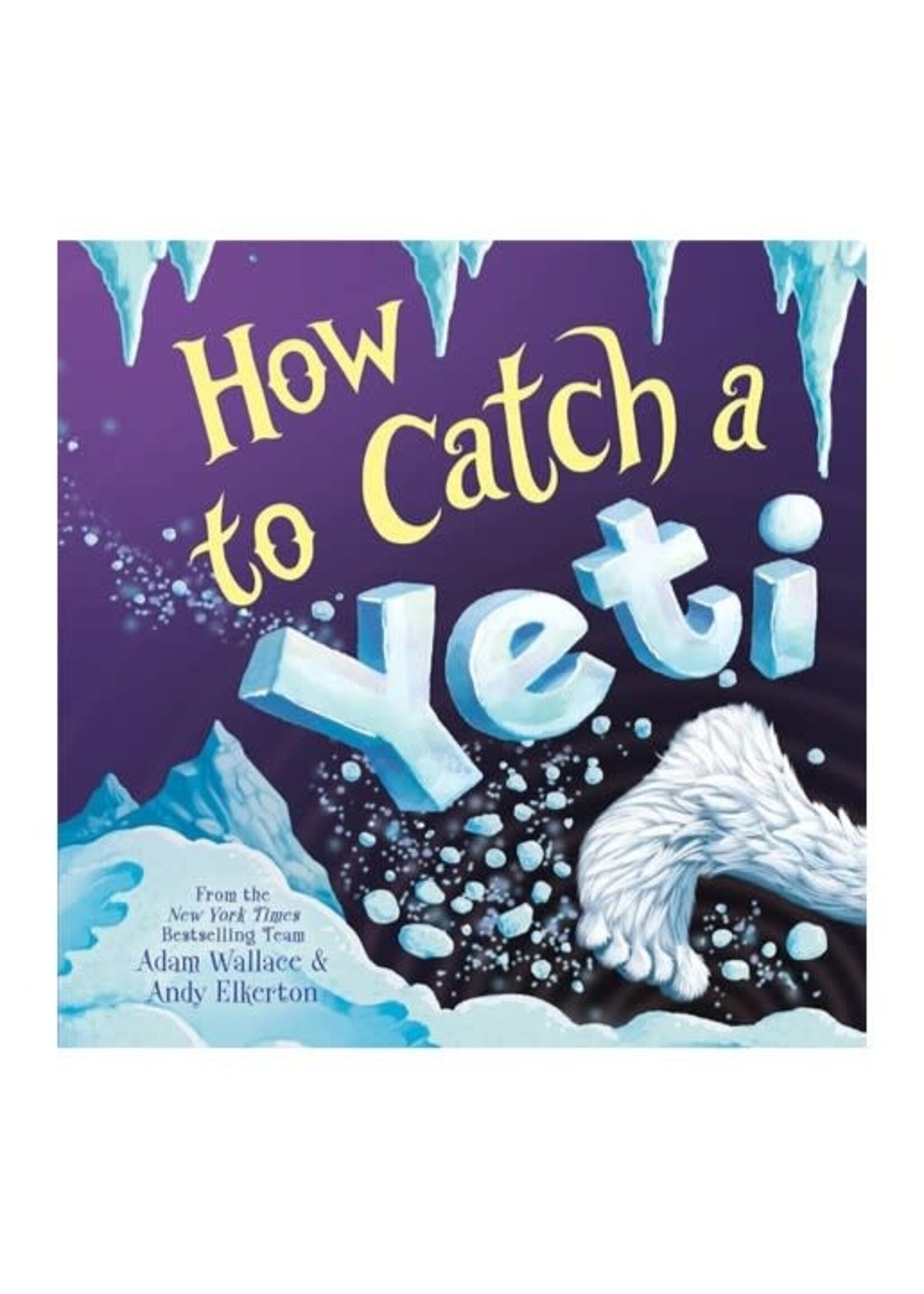 How to Catch a Yeti