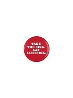 Take The Risk Eat Lutefisk Magnets