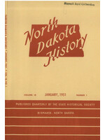 North Dakota History Journal Volume 18 No. 1 January, 1951