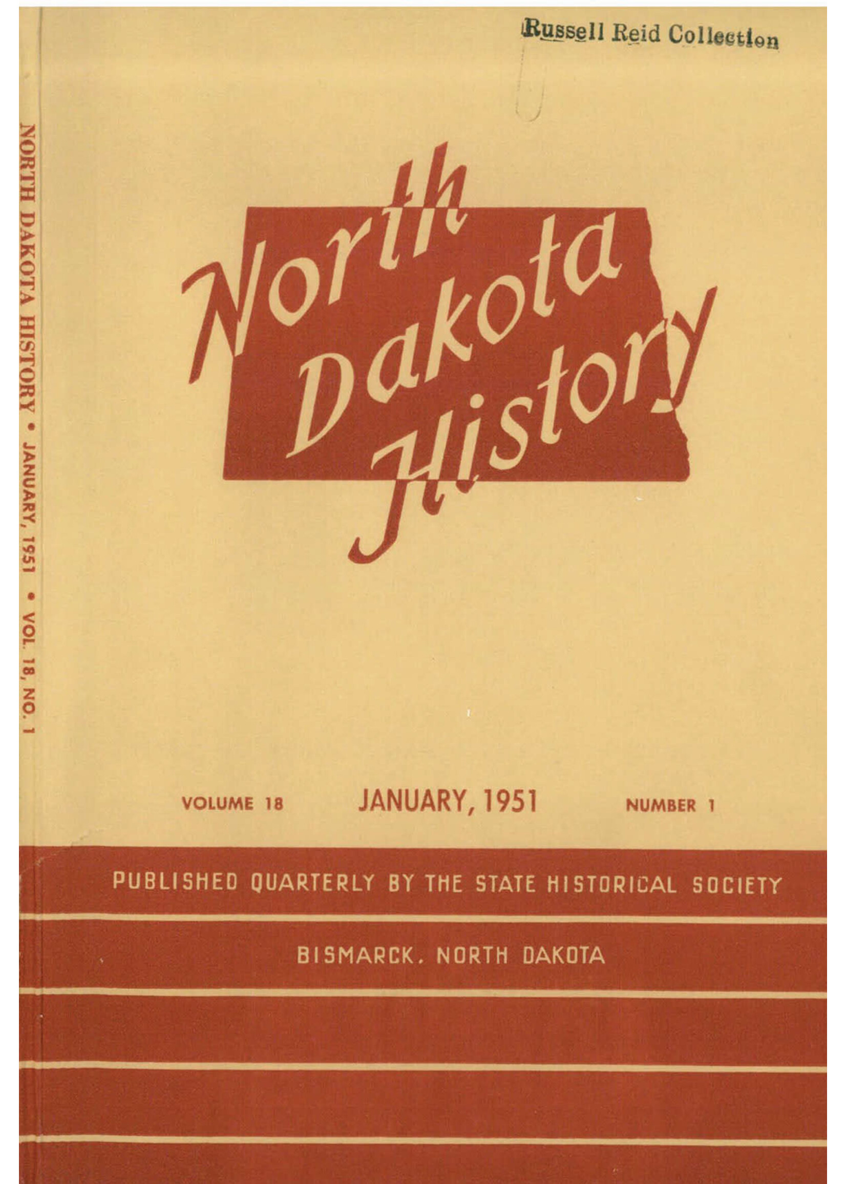 North Dakota History Journal Volume 18 No. 1 January, 1951