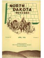 North Dakota History Journal Volume 23 No. 2 April, 1956