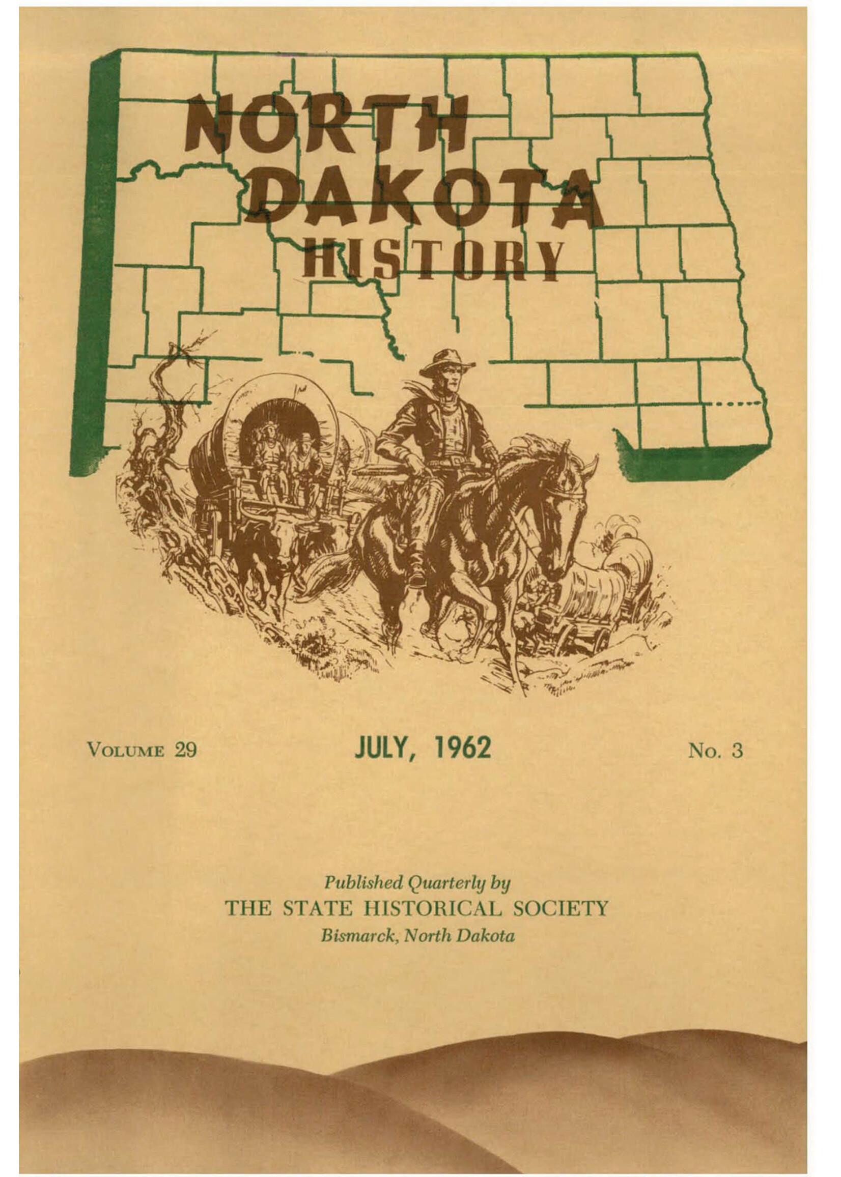 North Dakota History Journal Volume 29 No. 3 July, 1962