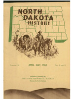 North Dakota History Journal Volume 30 Nos. 2 & 3 April-July, 1963