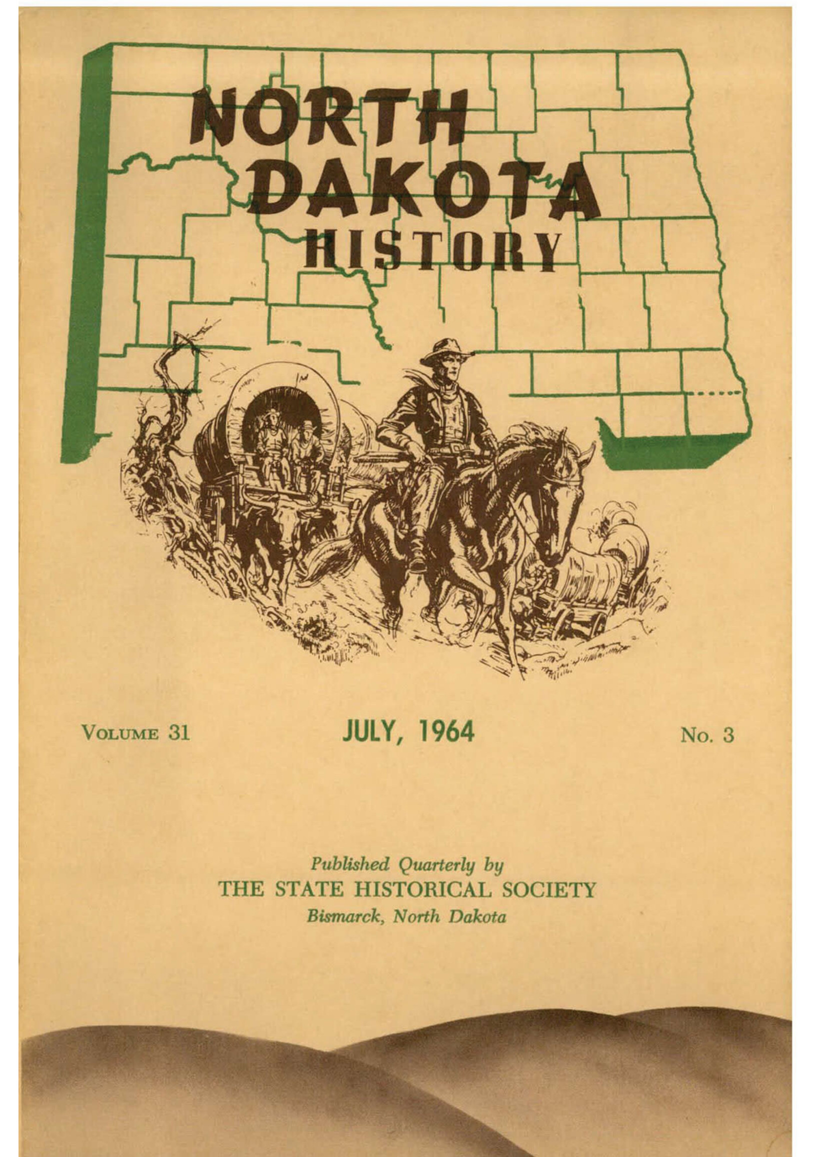 North Dakota History Journal Volume 31 No. 3 July, 1964