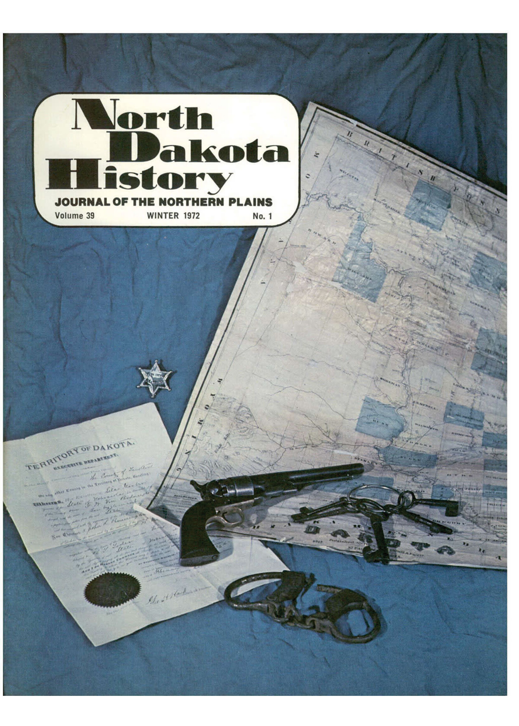 North Dakota History Journal Volume 39 No. 1 Winter, 1972