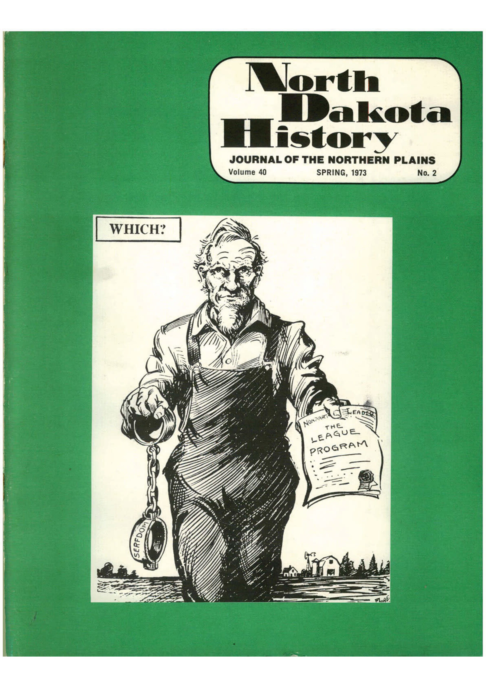 North Dakota History Journal Volume 40 No. 2 Spring, 1973