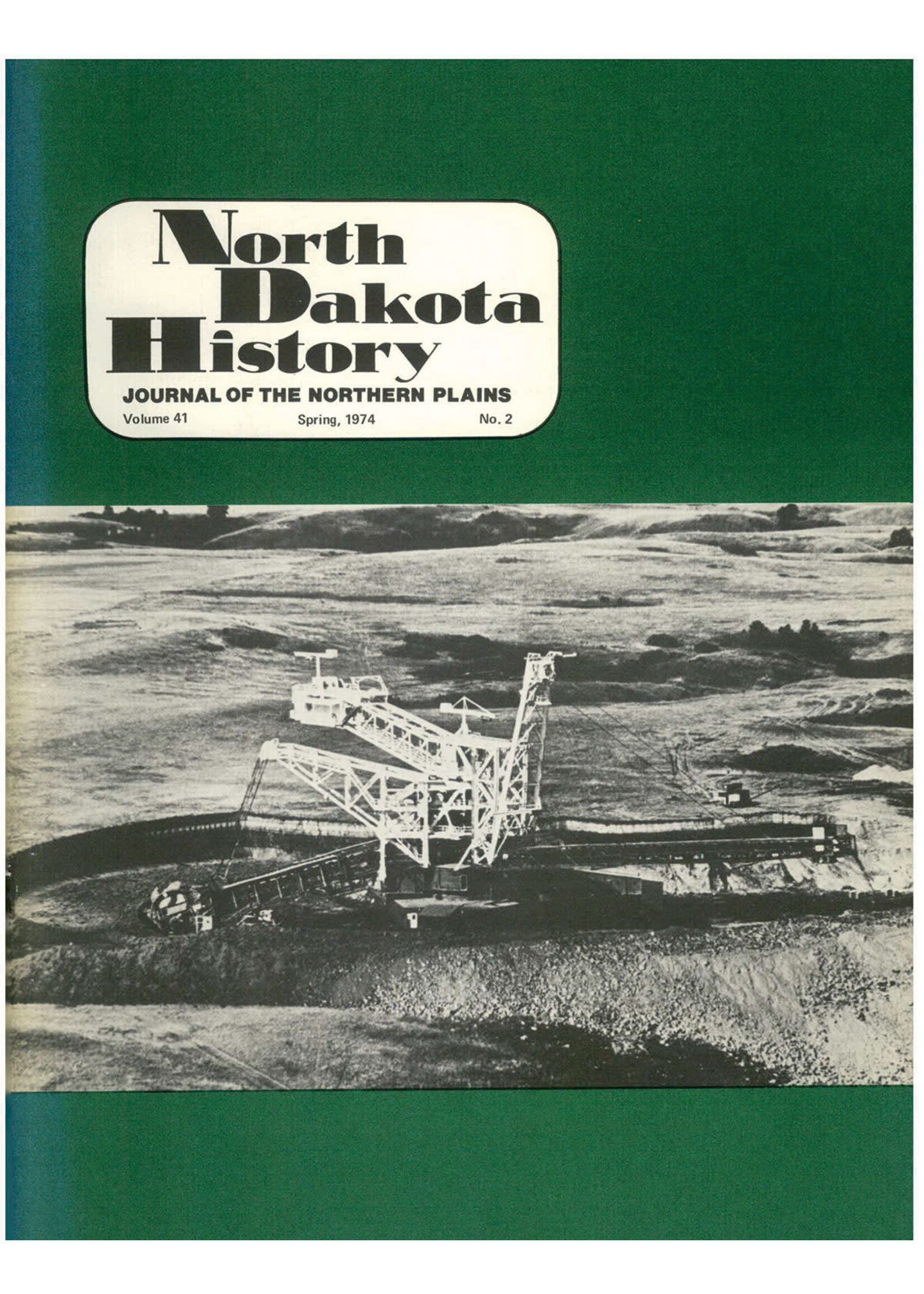 North Dakota History Journal Volume 41 No. 2 Spring, 1974