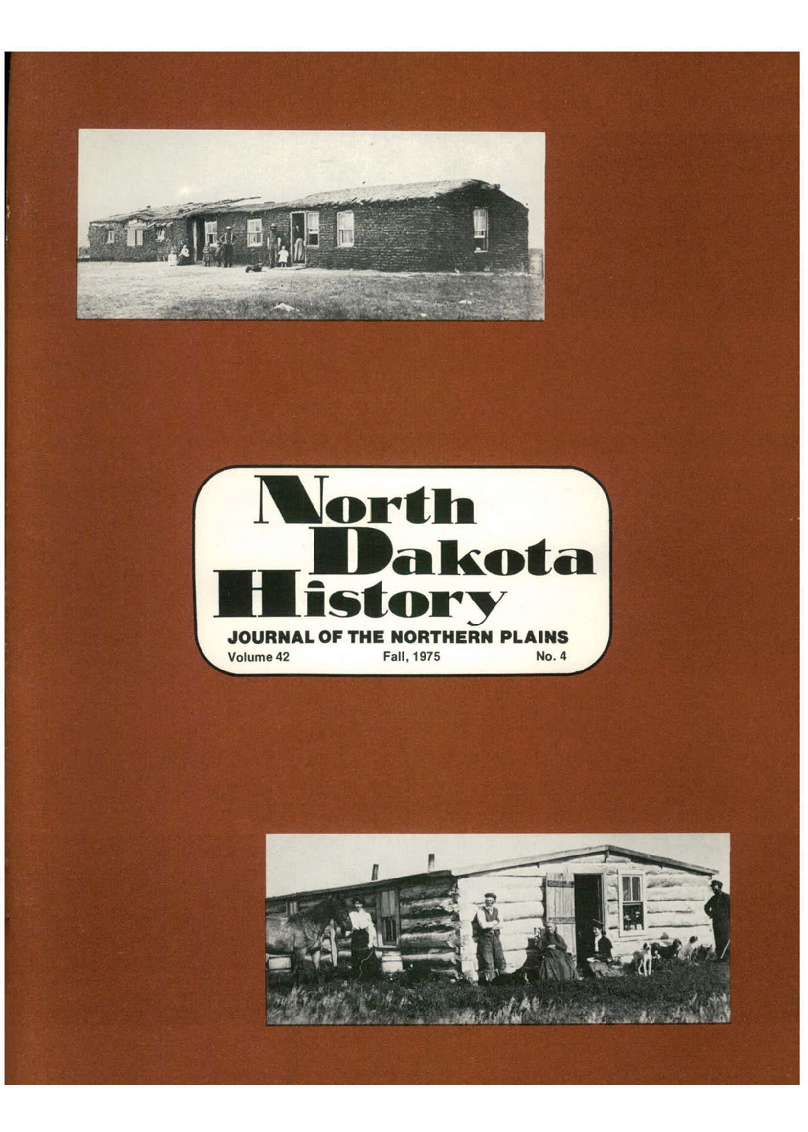 North Dakota History Journal Volume 42 No. 4 Fall, 1975
