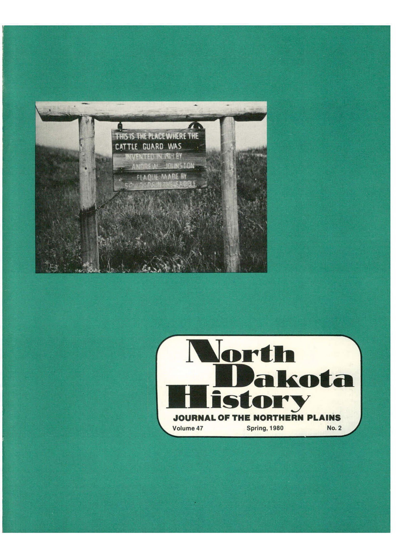 North Dakota History Journal Volume 47 No. 2 Spring, 1980