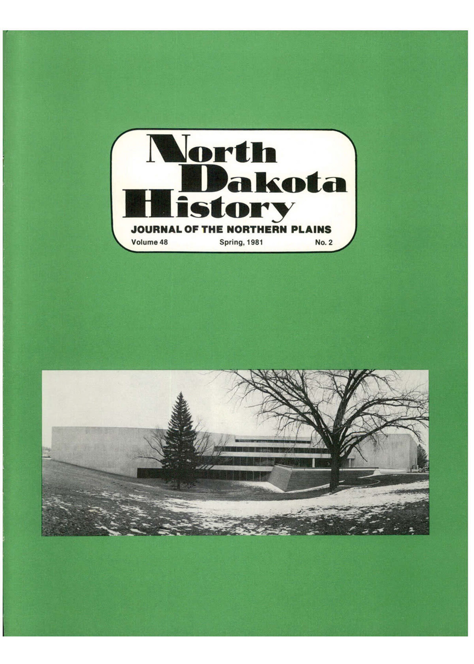 North Dakota History Journal Volume 48 No.2 Spring 1981