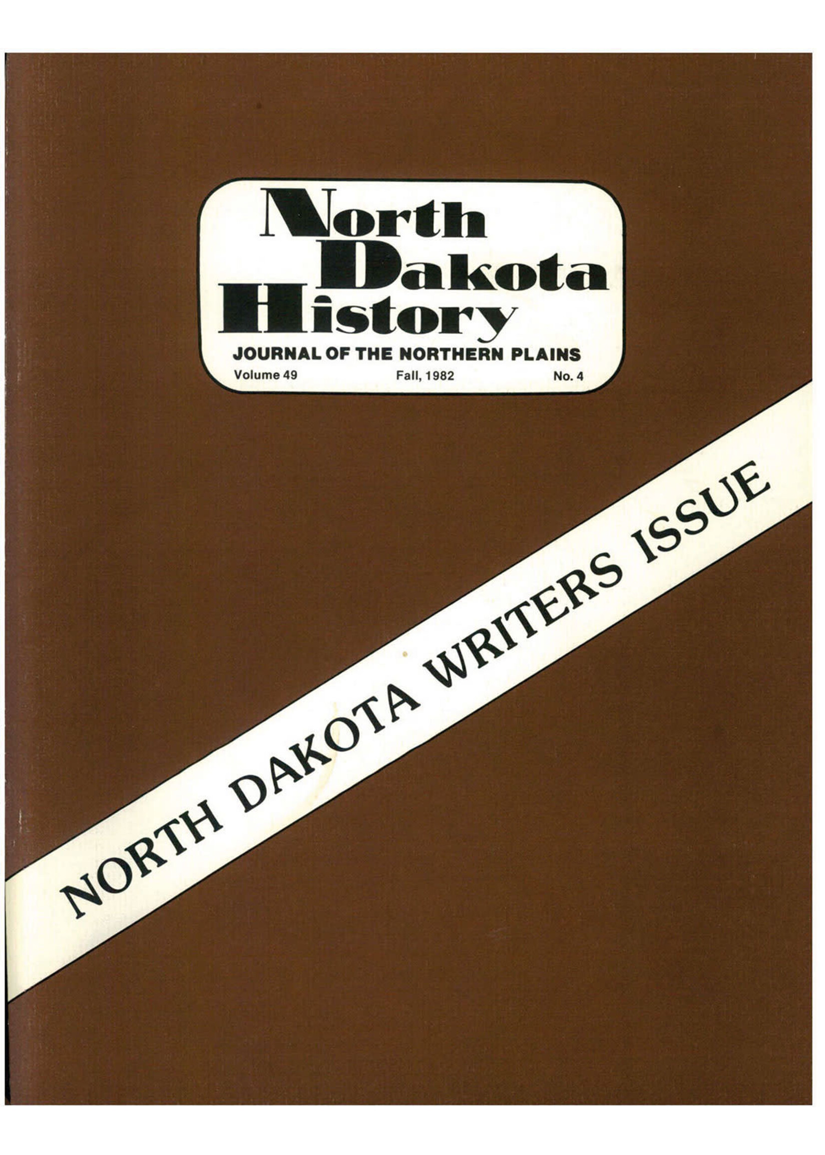 North Dakota History Journal Volume 49 No. 4 Fall, 1982