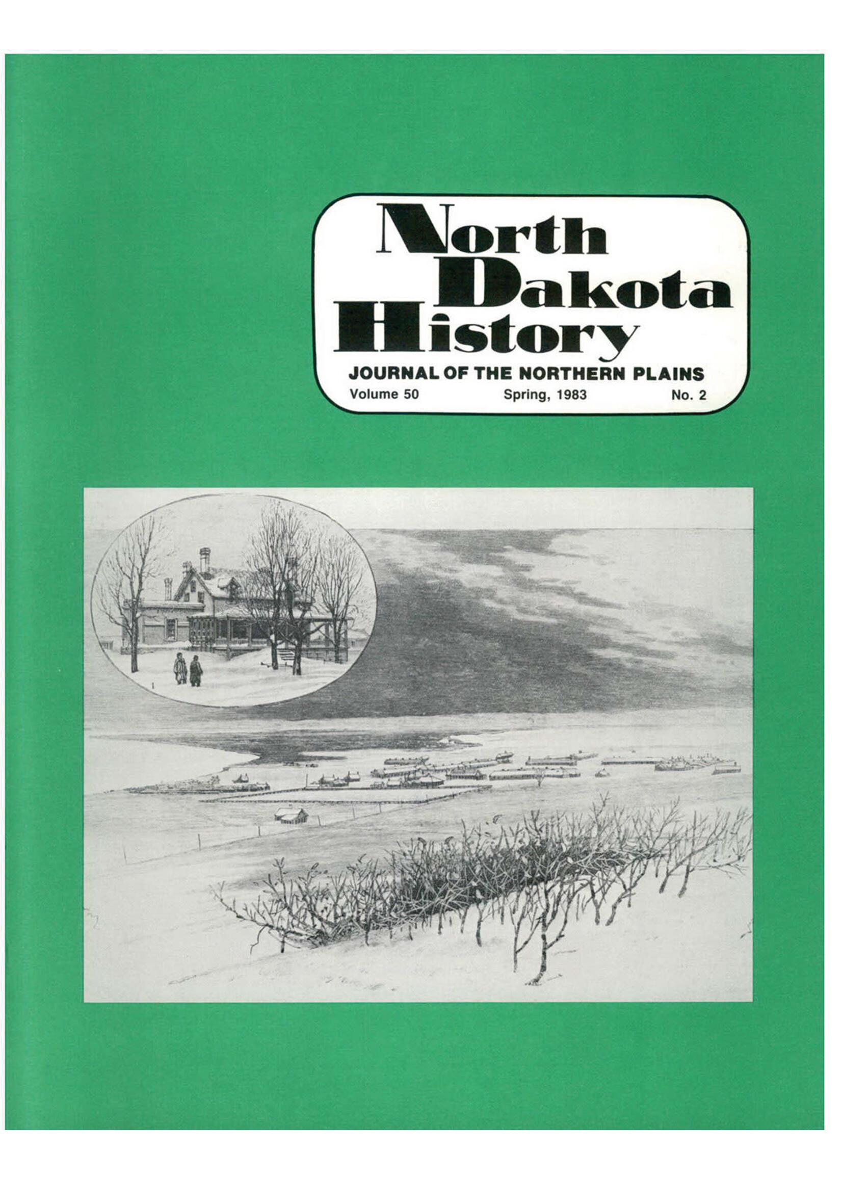 North Dakota History Journal Volume 50 No. 2 Spring, 1983
