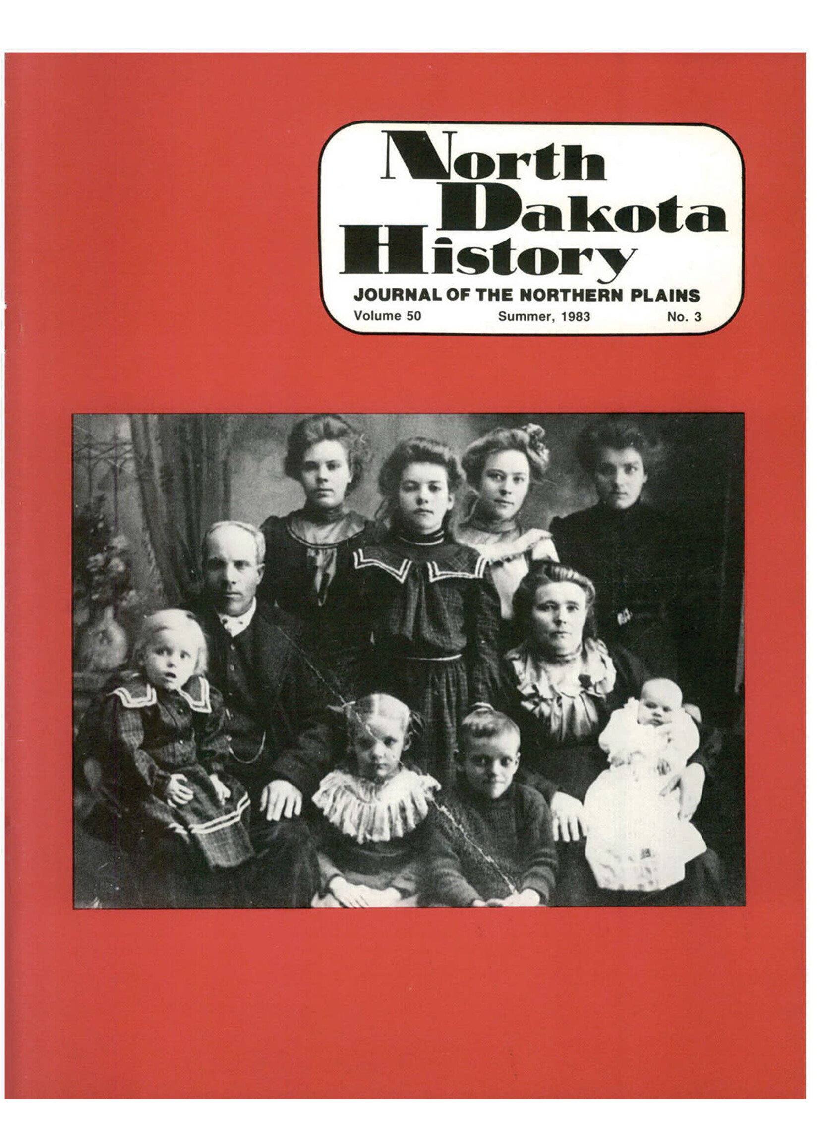 North Dakota History Journal Volume 50 No. 3 Summer, 1983