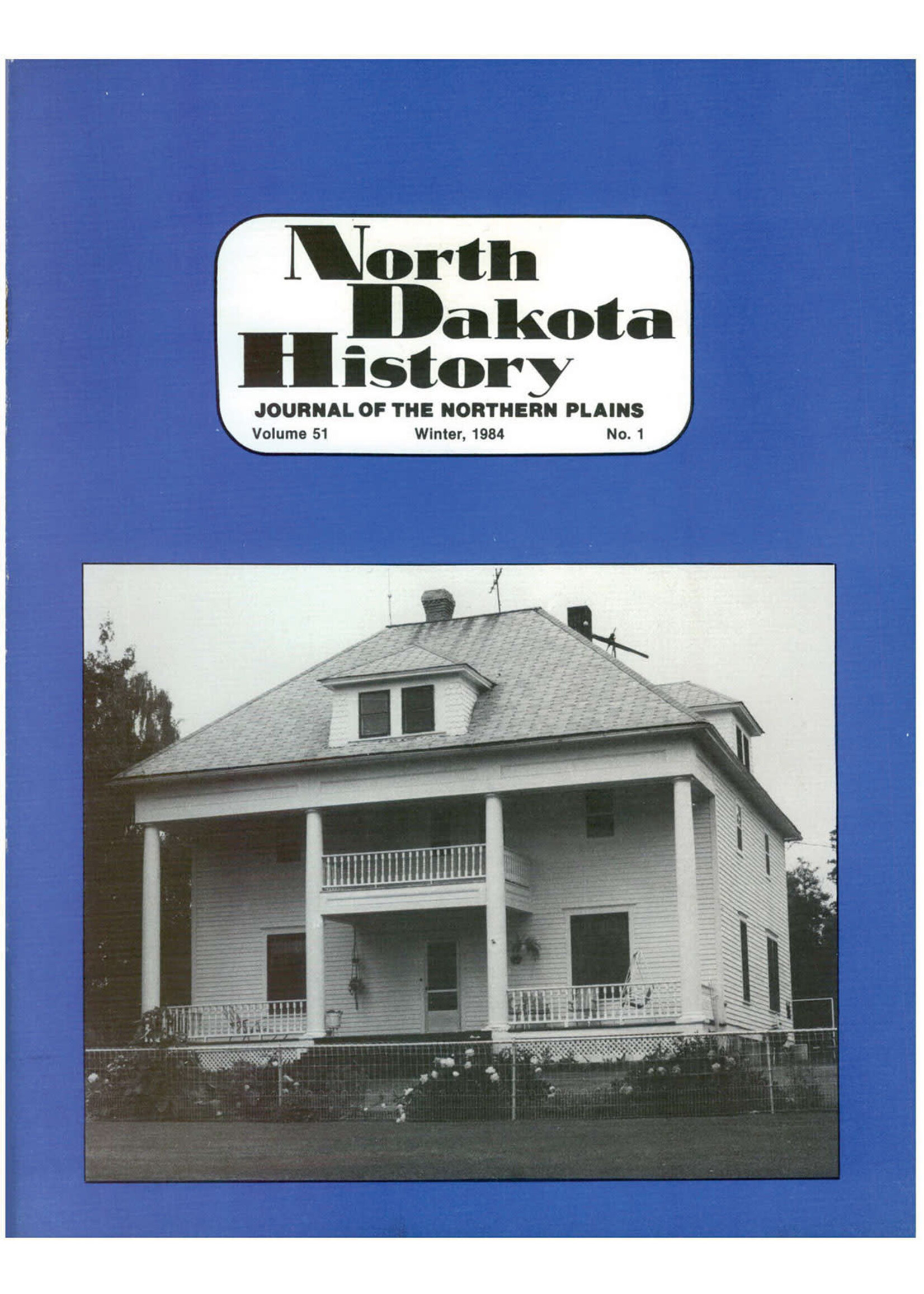 North Dakota History Journal Volume 51 No. 1 Winter, 1984