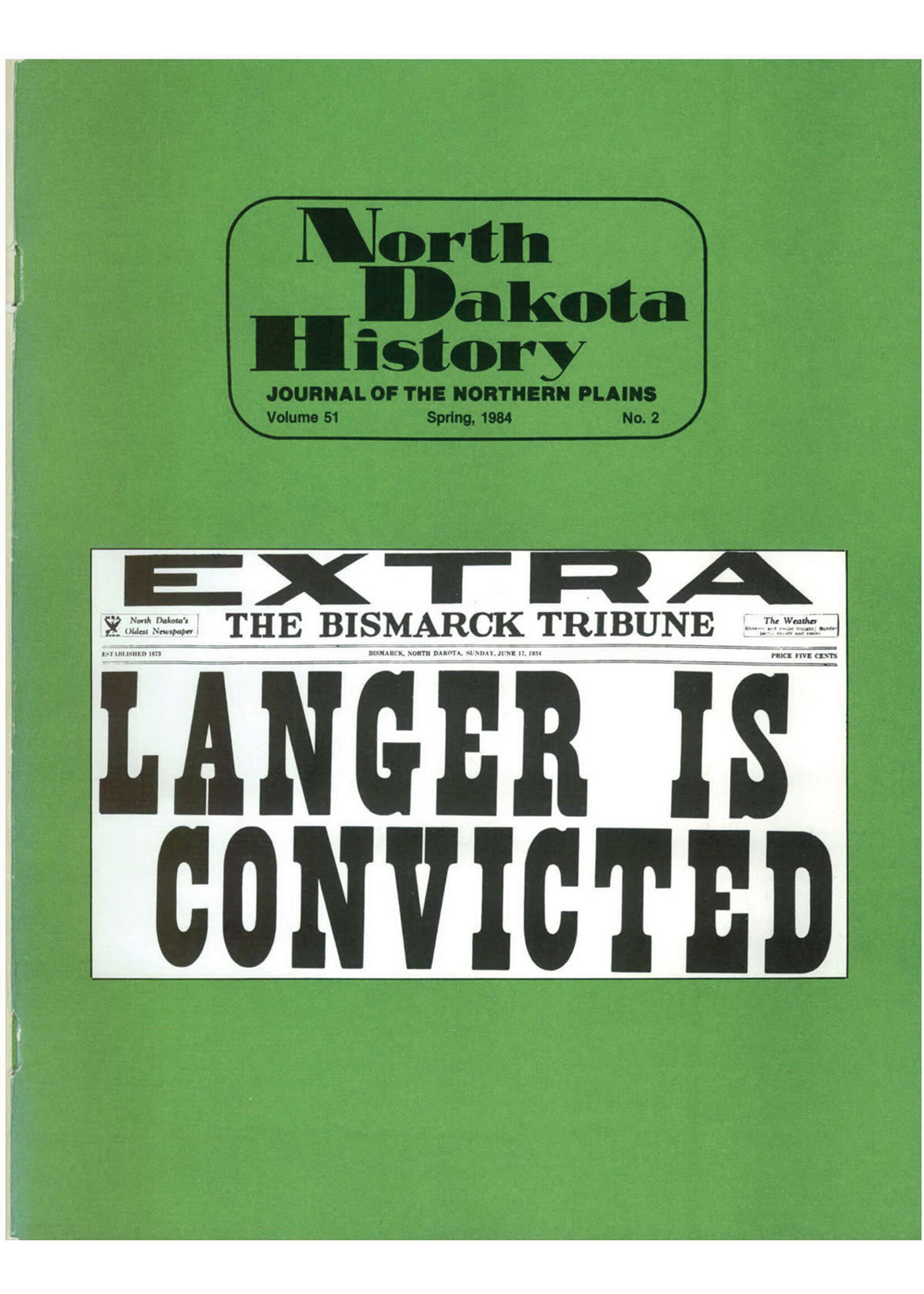 North Dakota History Journal Volume 51 No. 2 Spring, 1984