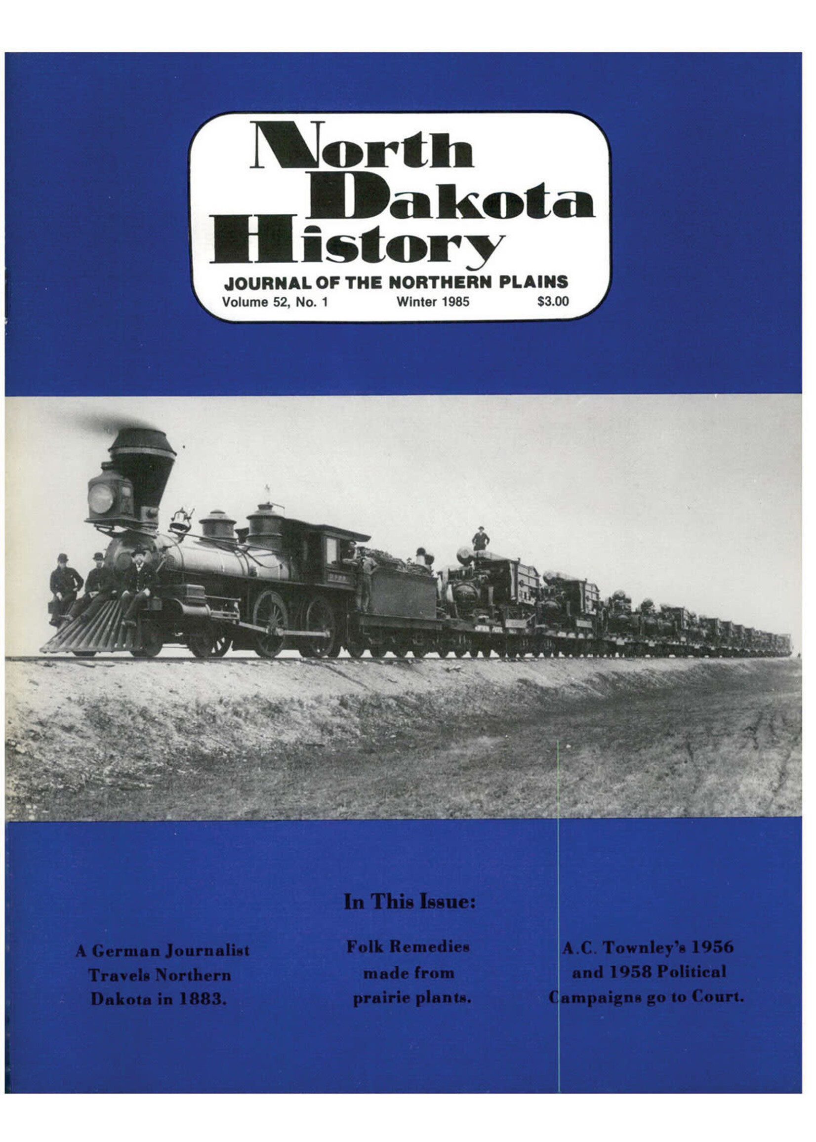 North Dakota History Journal Volume 52 No. 1 Winter, 1985