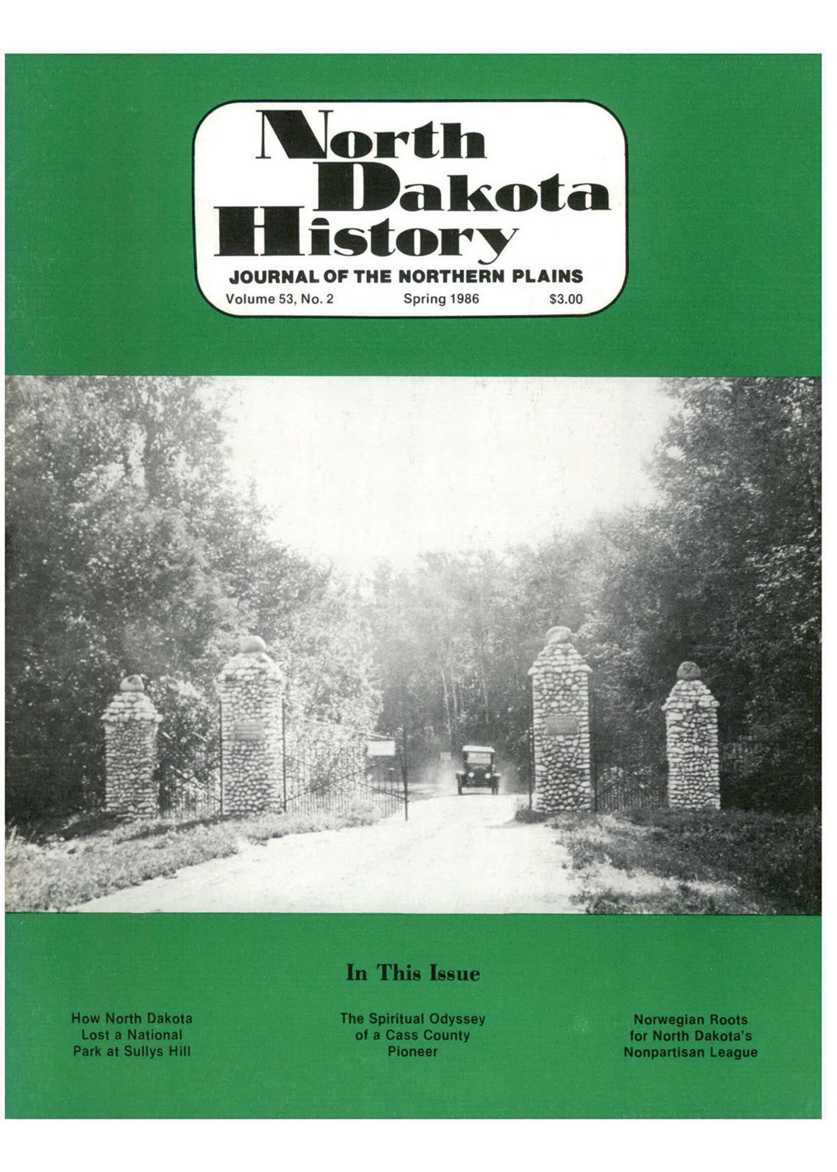 North Dakota History Journal Volume 53 No. 2 Spring, 1986