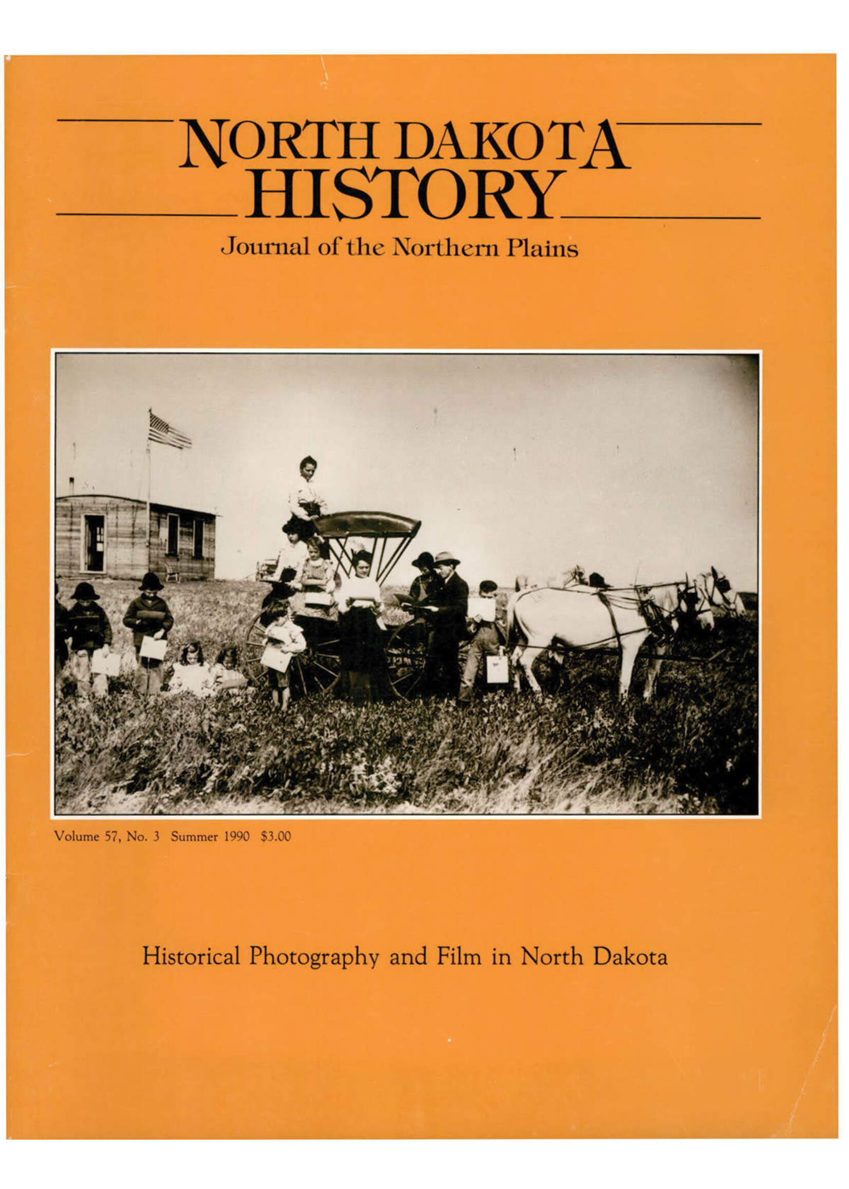 North Dakota History Journal Volume 57 No. 3 Summer, 1990