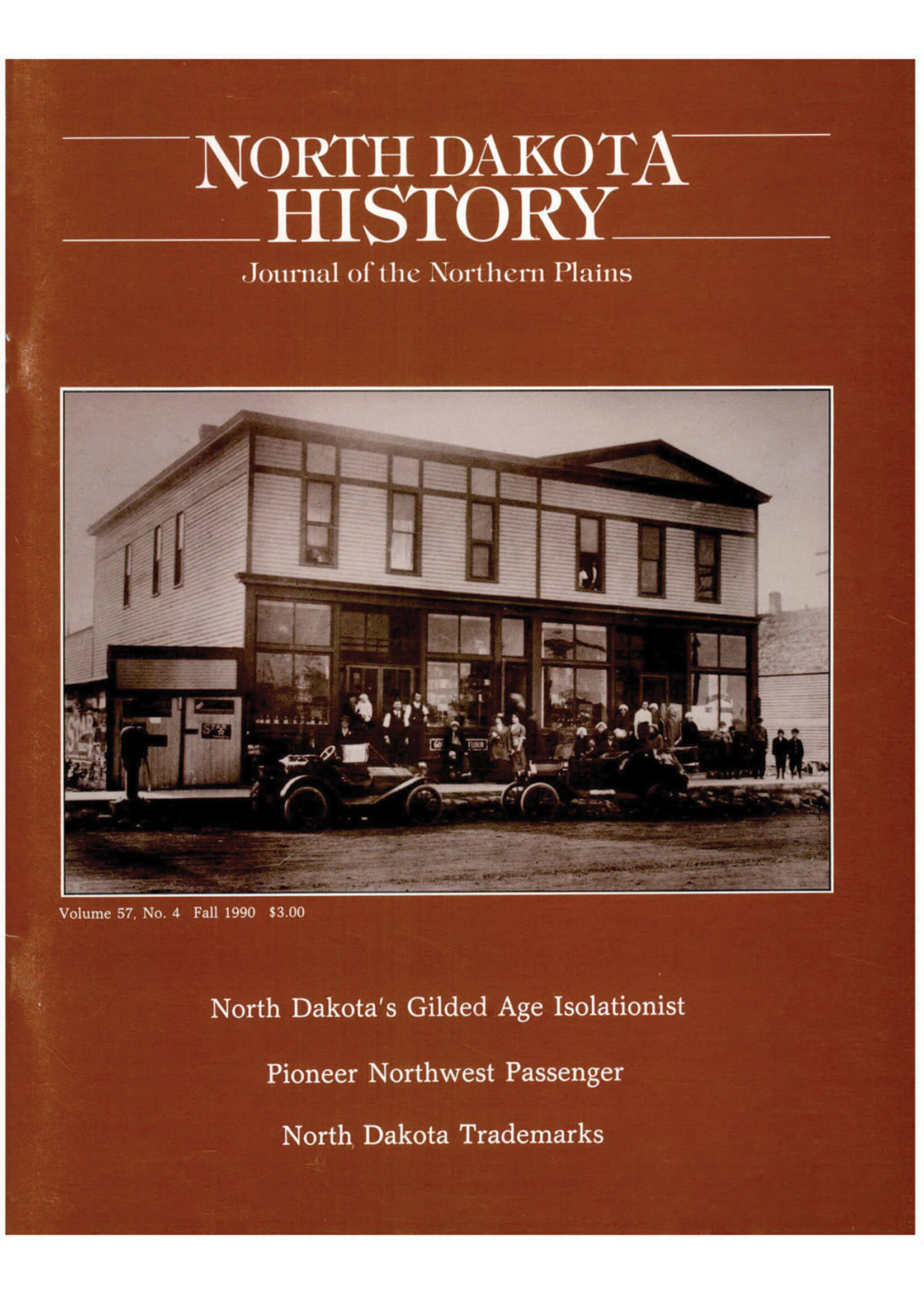 North Dakota History Journal Volume 57 No. 4 Fall, 1990