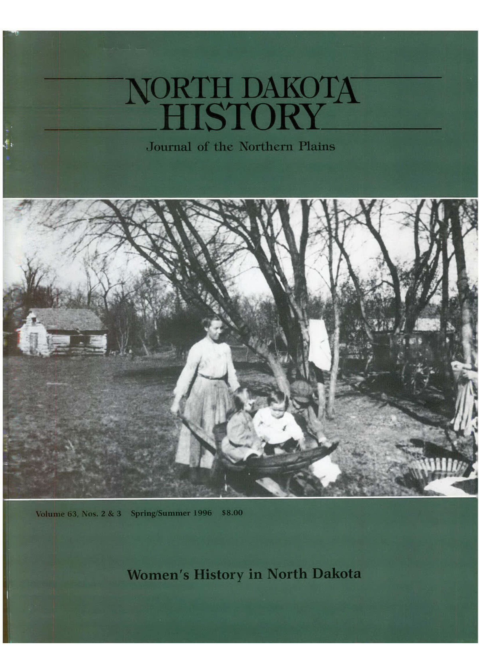 North Dakota History Journal Volume 63  Nos. 2 & 3 Spring/Summer 1996