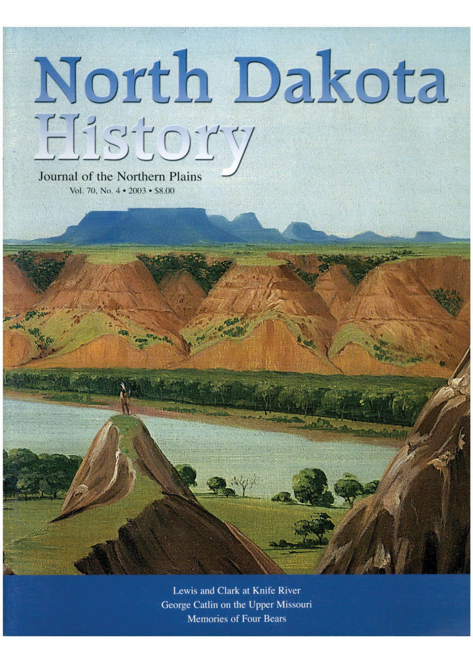 North Dakota History Journal Volume 70 No. 4 2003