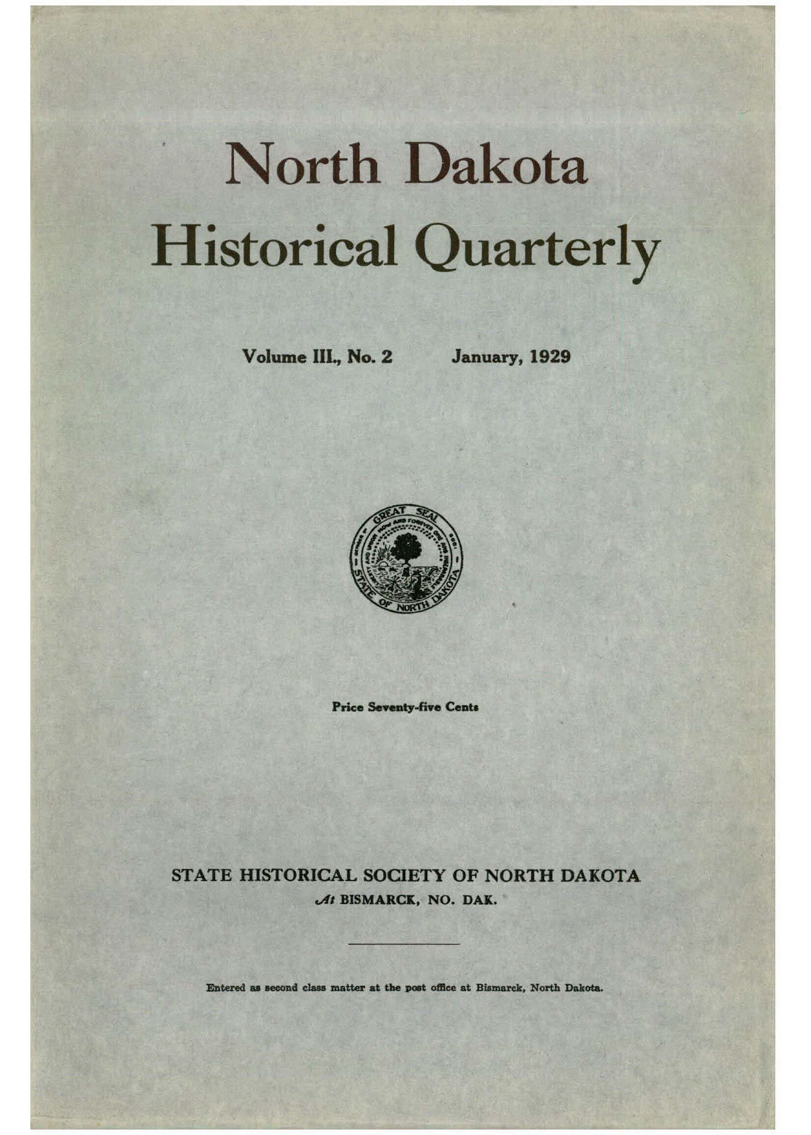 North Dakota Historical Quarterly Journal Volume III., No. 2 January, 1929
