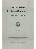 North Dakota Historical Quarterly Journal Volume V., No. 3 April, 1931