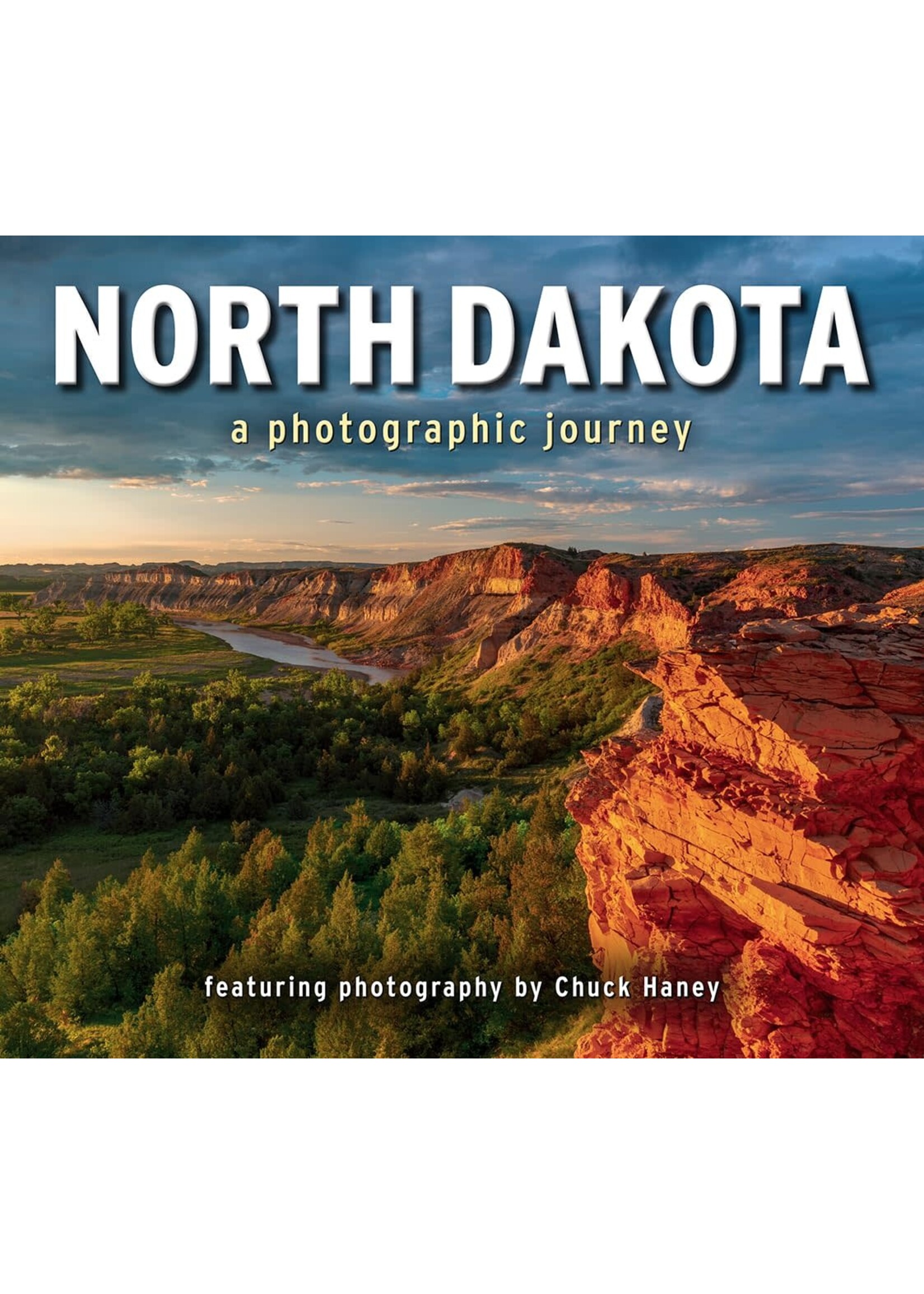North Dakota A Photographic Journey