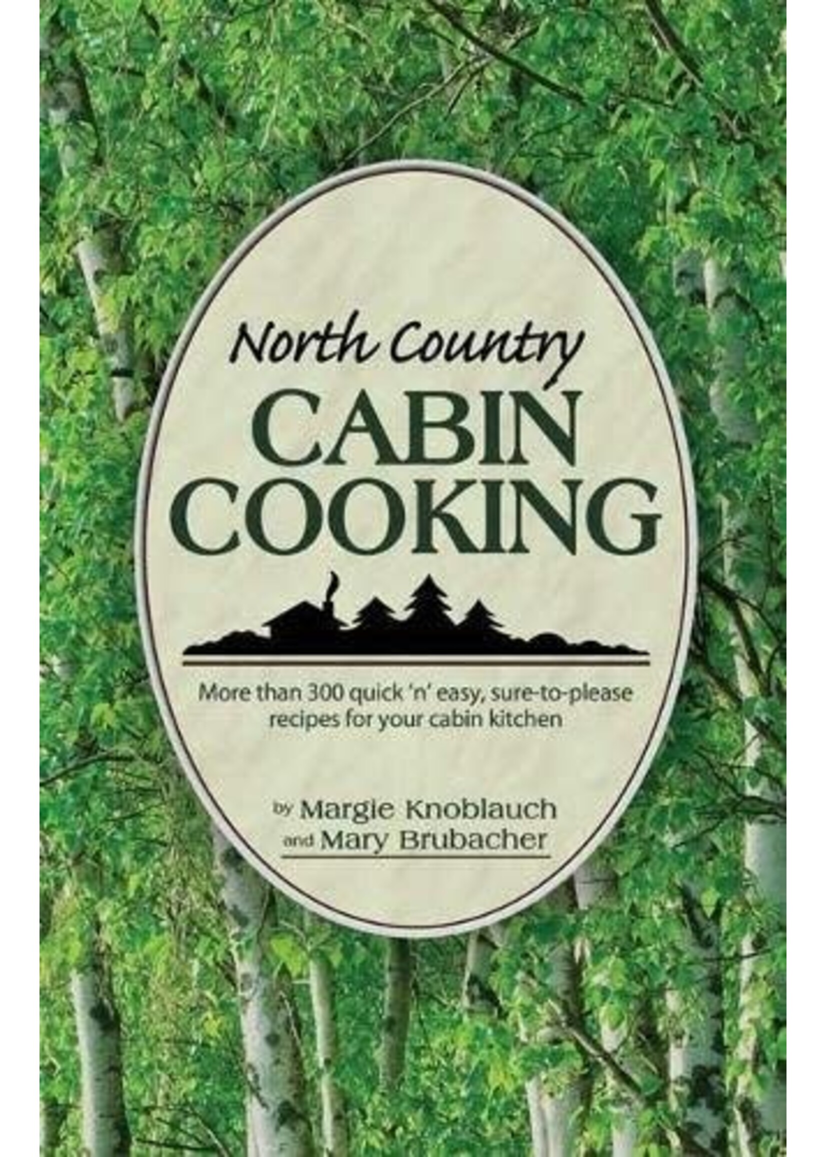North Country Cabin Cooking