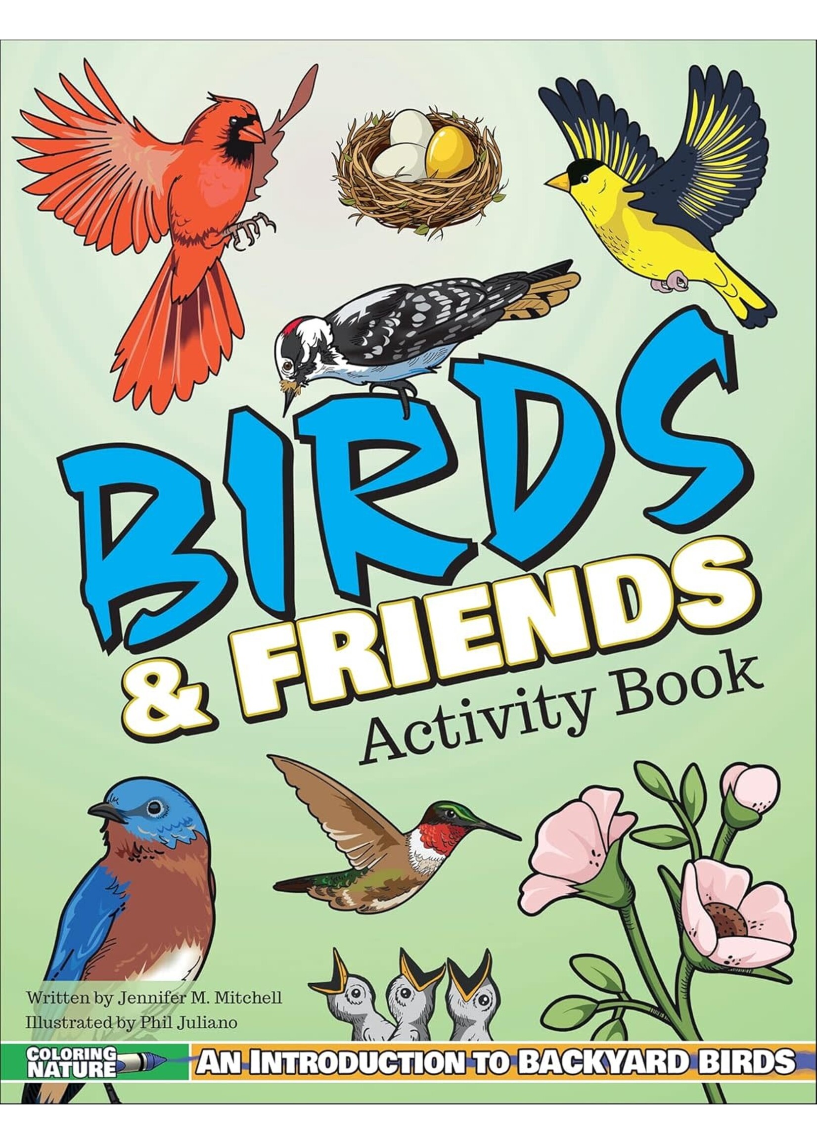 Birds & Friends Activity Book An Introduction to Backyard Birds for Kids
