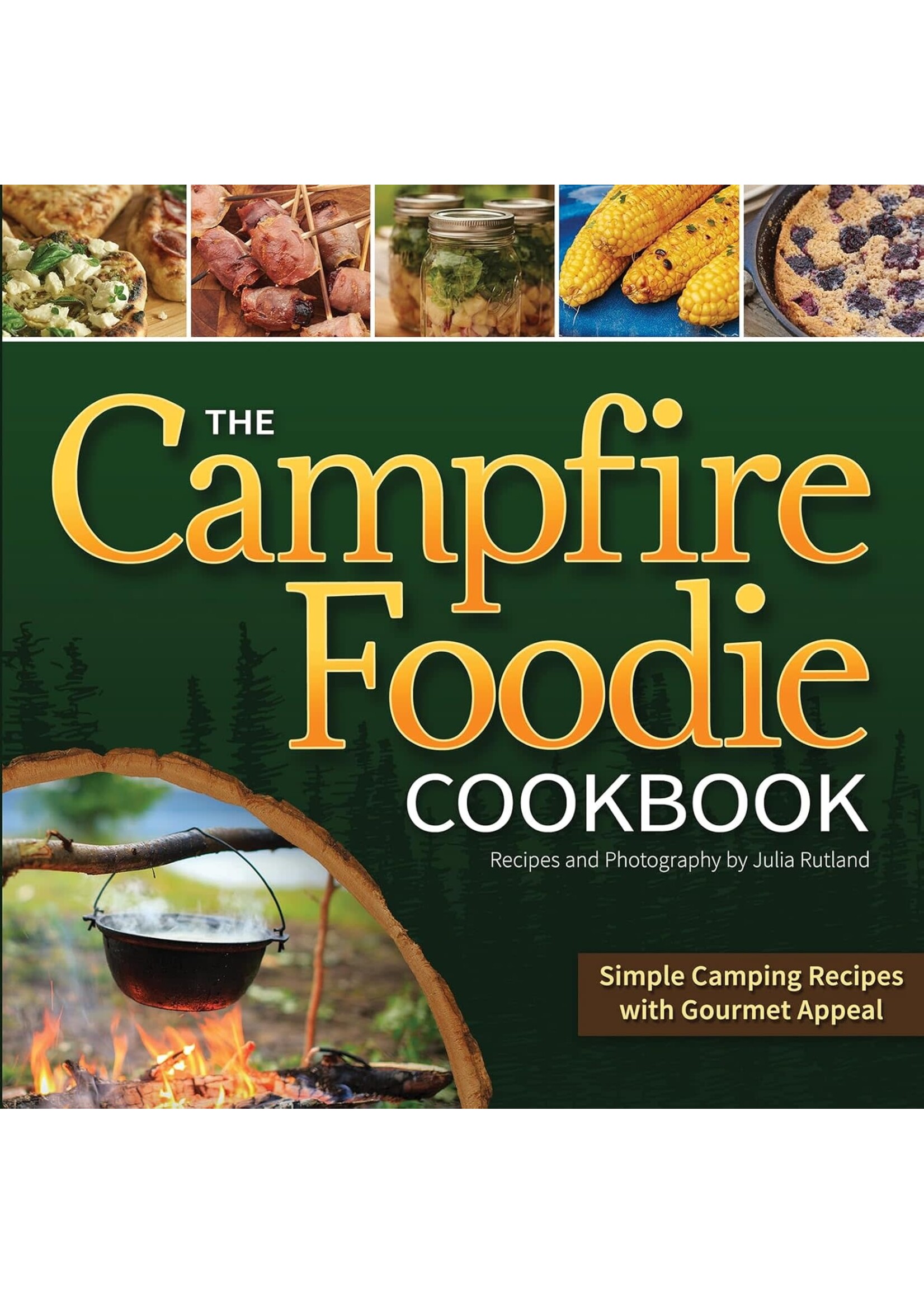 The Campfire Foodie Cookbook Recipes