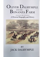 Oliver Dalrymple and His Bonanza Farm Hardcover